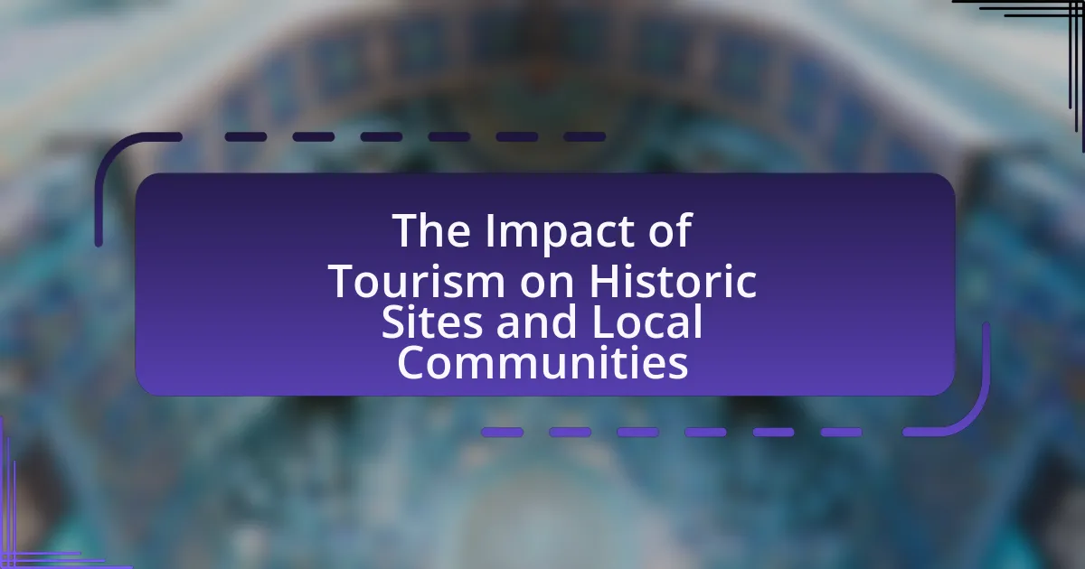 The Impact of Tourism on Historic Sites and Local Communities ...